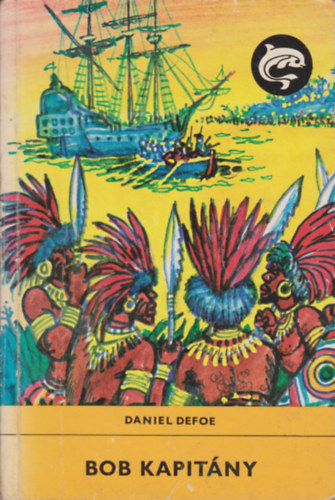 Daniel Defoe - Bob kapit�ny (Delfin k�nyvek)