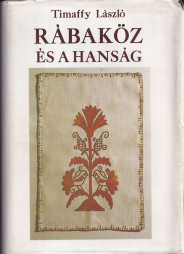 Timaffy Lszl - Rbakz s a Hansg