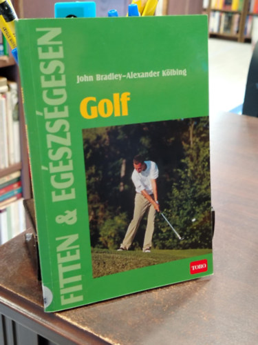 Bradley, John; Klbing, Alexander - Golf - Fitten & egszsgesen