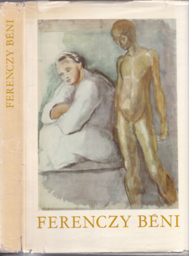 Ferenczy B�ni - �r�s �s k�p (A szerz� saj�tkez� rajz�val)