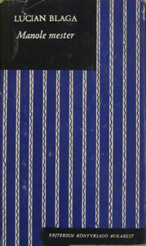 Lucian Blaga - Manole mester
