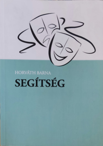 Horv�th Barna, Horv�th Barnab�s D�vid - Seg�ts�g - Irodalmi kaleidoszk�p (Horv�th Barna �letm�sorozata 9.)