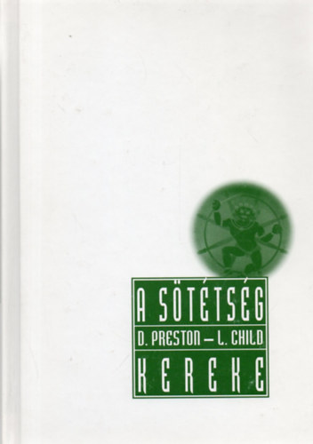 Lincoln Child, Douglas Preston - A S�t�ts�g Kereke
