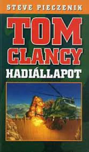 Pieczenik, Steve s Clancy, Tom - Hadillapot II.