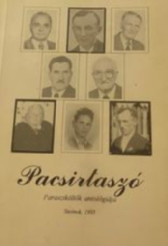 Ga�l Istv�n, L�szl� T�las - PACSIRTASZ� - PARASZTK�LT�K ANTOL�GI�JA