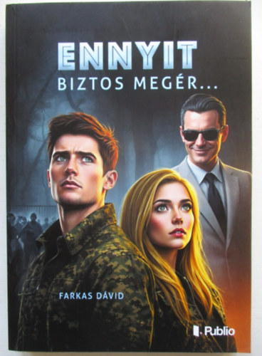 Farkas Dávid - Ennyit biztos megér...
