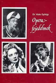 Dr. Viola György - Operafejedelmek