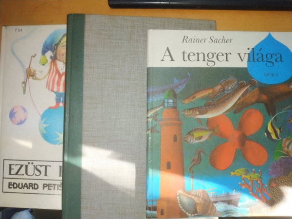 Eduard Petiska, Rainer Sacher, Kiss Dnes - Bbu bl (versek) + A tenger vilga + Ezst kaland (3 ktet)