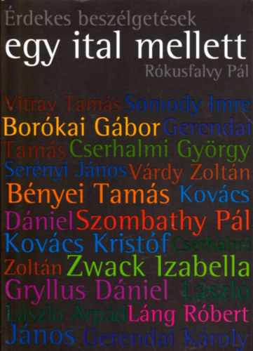 Rókusfalvy Pál - Érdekes beszélgetések egy ital mellett