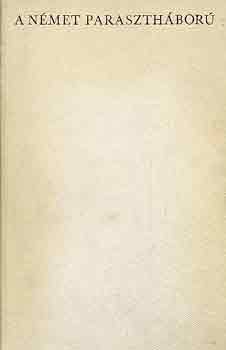 Friedrich Engels - A német parasztháború