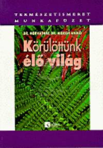 Horvthn dr. Hidegh Anik - Krlttnk l vilg