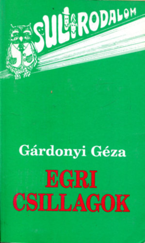 Gárdonyi Géza - Egri csillagok