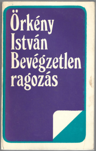 rkny Istvn - Bevgzetlen ragozs