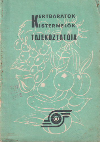 Kertbarátok Kistermelők tájékoztatója