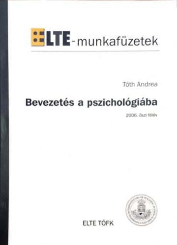 Tth Andrea - Bevezets a pszicholgiba