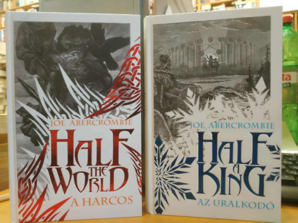 Joe Abercrombie - 2 db Joe Abercrombie: A harcos (Half the World) + Az uralkod� (Half a King)