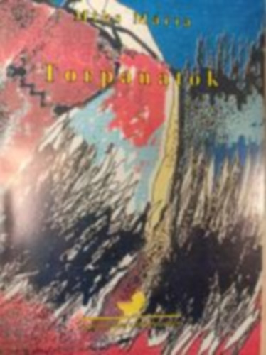 Miks Mária - Torpanatok