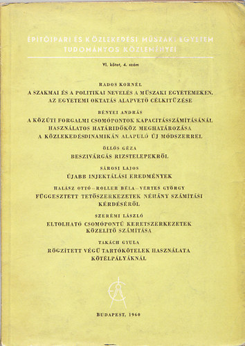 Rados Kornl (szerk.) - ptipari s Kzlekedsi Mszaki Egyetem tudomnyos kzlemnyei IV. ktet, 4. szm
