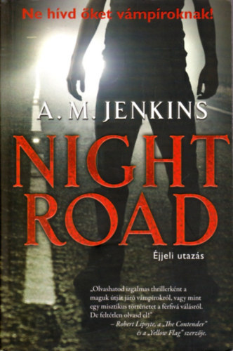 A.M. Jenkins - Night road - Éjjeli utazás