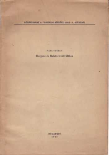 R�ba Gy�rgy - Borgese �s Babits lev�lv�lt�sa
