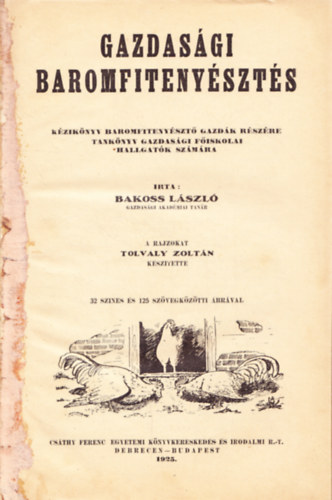 Bakoss L�szl� - Gazdas�gi baromfiteny�szt�s