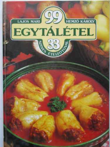 Lajos Mari-Hemz Kroly - 99 egytltel 33 sznes telfotval