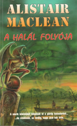 Alistair MacLean - A hall folyja