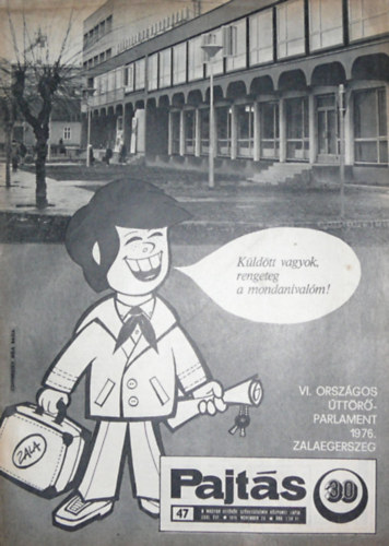 Vasvri Ferenc (szerk.) - Pajts XXXI. vfolyam 47. szm