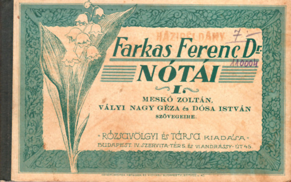 Farkas Ferenc dr. nótái I.