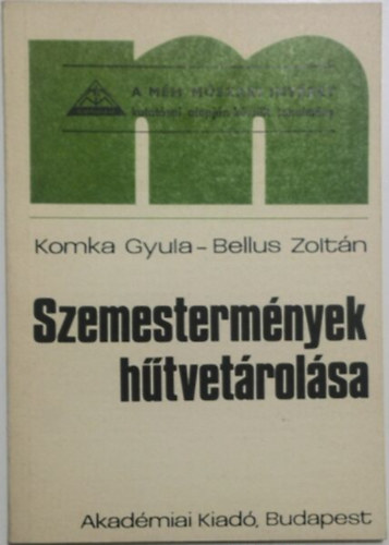 Komka Gyula, Bellus Zoltn - Szemestermnyek htvetrolsa