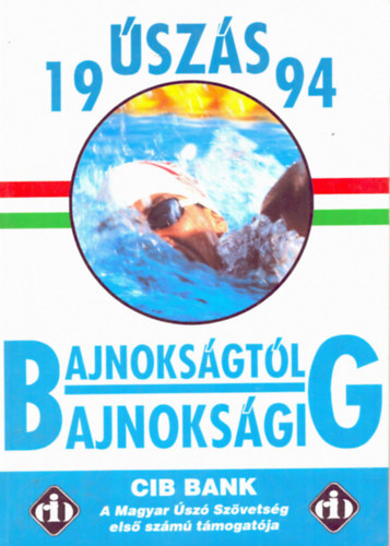 Gyrfs Tams (szerk.) - szs vknyv 1994 - Bajnoksgtl bajnoksgig