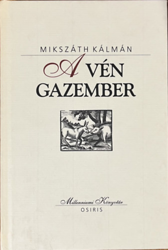 Mikszth Klmn - A vn gazember
