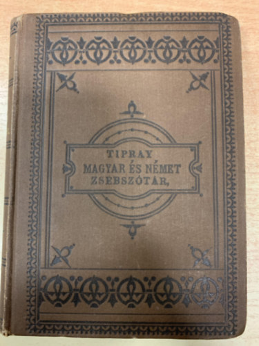 Tipray Jnos - Nmet s magyar zsebsztr - nmet-magyar rsz