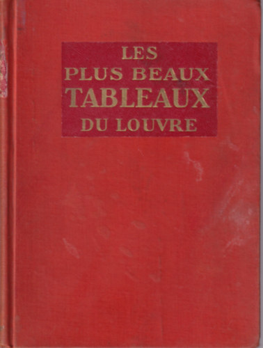 Les plus beaux tableaux du Louvre