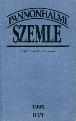 Sulyok Elemr (szerk.) - Pannonhalmi szemle 1995 (III/1)