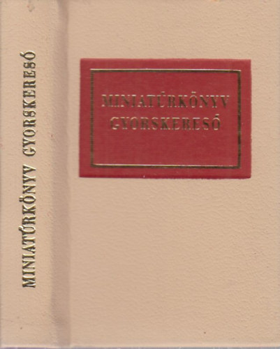 Janka Gyula - Miniat�rk�nyv gyorskeres� (sz�mozott, minik�nyv)