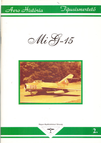 Mi G-15 (Aero História - Típusismertető)