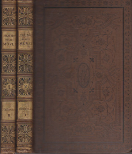 J�kai M�r - T�r�k vil�g Magyarorsz�gon I-II. (Nemzeti kiad�s 2-3. k�tet)- J�kai M�r �sszes m�vei