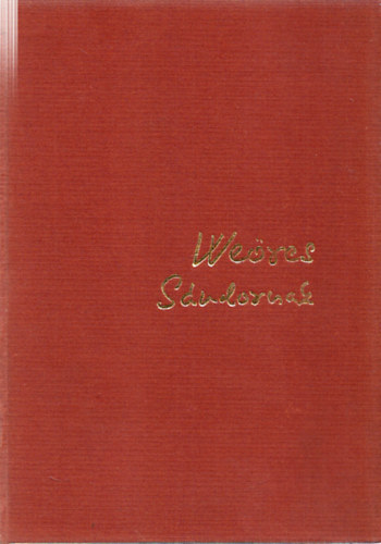 Szederk�nyi Ervin (szerk.) - We�res S�ndor 70. sz�let�snapj�ra