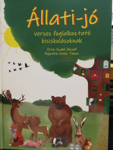 Szab� J�zsef - �llati-j� Verses foglalkoztat� kisiskol�soknak