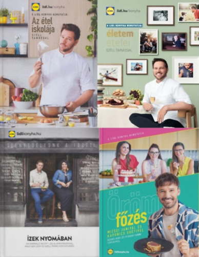 Mizsei J�nos, Sz�ll Tam�s, Mautner Zs�fi - 4 db Lidl Konyha szak�csk�nyv: Az �tel iskol�ja + �r�mf�z�s + �zek nyom�ban + �letem �telei