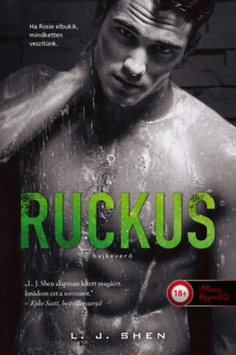L.J. Shen - Ruckus - Bajkever