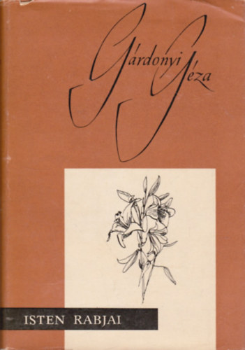 G�rdonyi G�za - Isten rabjai