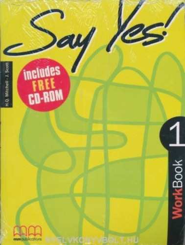 Mitchell, H. Q., Scott, J. - Say Yes! to English 1 Workbook