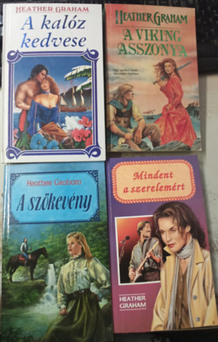 Heather Graham - 3 db Heather Graham ktet: A szkevny - Mindent a szerelemrt - A kalz kedvese
