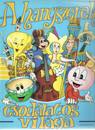 Gris-Ferrari-Caumon - A hangszerek csod�latos vil�ga