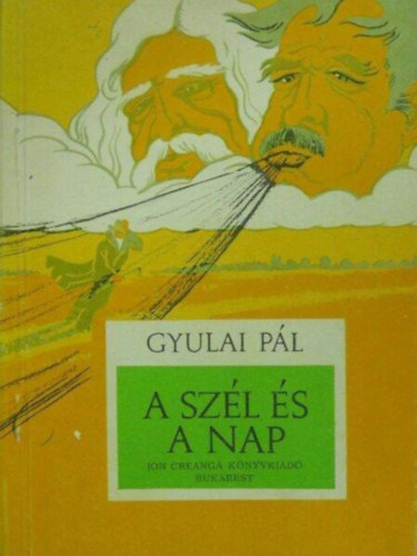 Gyulai Pl, Vita Zsigmond (szerk.), Balogh Lajos (ill.) - A szl s a nap