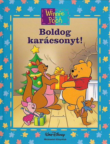 Walt Disney - Micimack - Boldog karcsonyt!