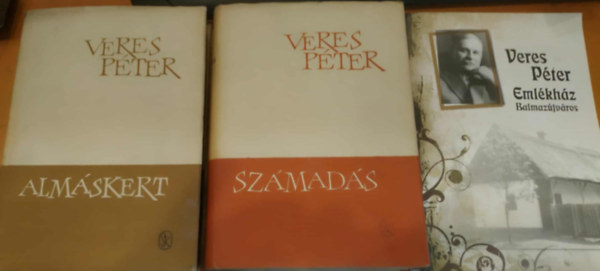 Veres P�ter - 3 db Veres P�ter: Alm�skert + Sz�mad�s + eml�kf�zet: Veres P�ter Eml�kh�z (Balmaz�jv�ros)