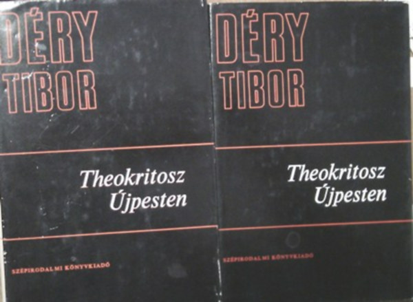 Déry Tibor - Theokritosz Újpesten I-II.
